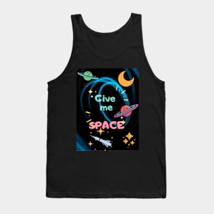 Give me space Tank Top